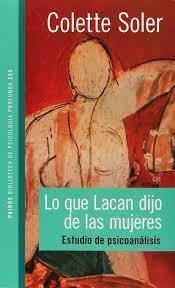 Lo Que Lacan Dijo de Las Mujeres