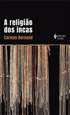 A RELIGIÃO DOS INCAS