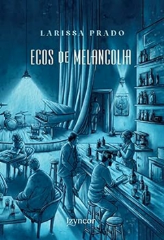 Ecos de Melancolia