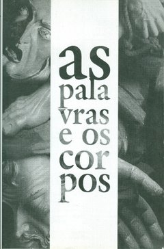 AS PALAVRAS E OS CORPOS: NA OBRA DE JACQUES LACAN