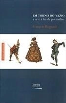 EM TORNO DO VAZIO - ARTE À LUZ DA PSICANÁLISE