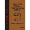 SINTHOME: Ensayos de clínica psicoanalítica nodal - Fabián Schejtman