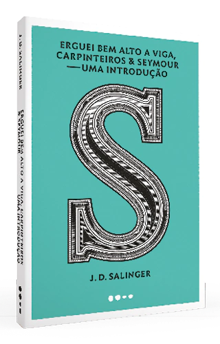 ERGUEI BEM ALTO A VIGA, CARPINTEIROS & SEYMOUR: UMA INTRODUÇÃO