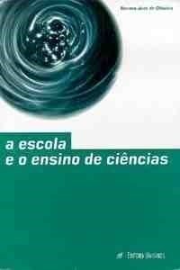 A ESCOLA E O ENSINO DE CIÊNCIAS