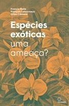 ESPECIES EXOTICAS UMA AMEAÇA