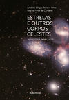 Estrelas e outros corpos celestes: astrofísica para leigos