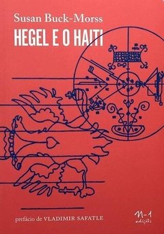 HEGEL E O HAITI