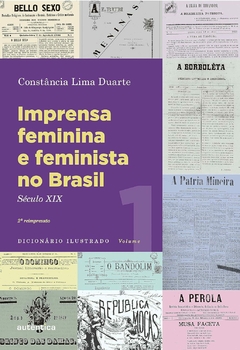 Imprensa feminina e feminista no Brasil. Volume 1: Século XIX - comprar online