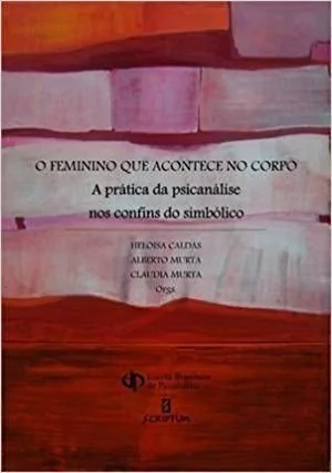 O FEMININO QUE ACONTECE NO CORPO