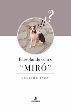 Filosofando com o Miró