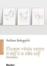 Fluxos vitais entre o self e o não self