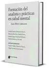 FORMACIÓN DEL ANALISTA Y PRÁCTICAS EN SALUD MENTAL, Juan Mitre (compilador) 2024