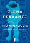FRANTUMAGLIA Os caminhos de uma escritora