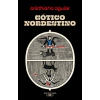 Gotico nordestino - 1ªED. (2022)
