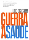 GUERRA A SAUDE: COMO O PALACIO DO PLANALTO...