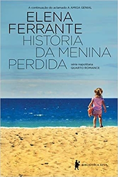 História da menina perdida: Maturidade – Velhice