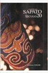 História do Sapato no Século 20 Capa dura