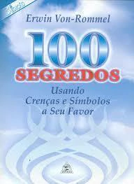 100 segredos: Usando crenças e símbolos a seu favor