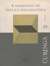 CURINGA 25 - A VARIEDADE DA PRÁTICA PSICANALÍTICA