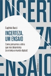 Incerteza, um ensaio