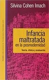 INFANCIA MALTRATADA EN LA POSMEDERNIDAD