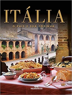 Itália: o país e sua cozinha Capa dura – 28 outubro 2013