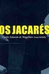 OS JACARÉS