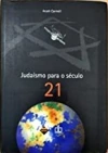 JUDAÍSMO PARA O SÉCULO 21 LIVRO NOVO