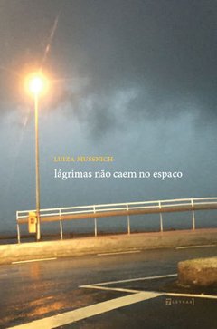 LÁGRIMAS NÃO CAEM NO ESPAÇO