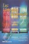 Luz, Lâmpadas E Iluminação 2004