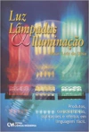 Luz, Lâmpadas E Iluminação 2004