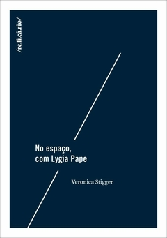 NO ESPAÇO, COM LYGIA PAPE