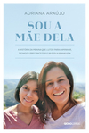 Sou a mãe dela