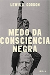 Medo da consciência negra