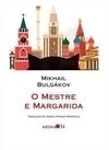 MESTRE E MARGARIDA, O