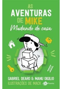 AS AVENTURAS DE MIKE 3: MUDANDO DE CASA - 1ªED.(2022)