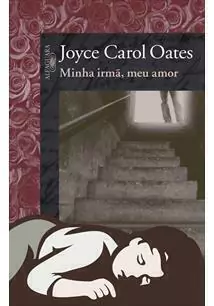 MINHA IRMA, MEU AMOR - 1ªED.(2011)