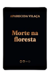 Morte na floresta (Coleção 2020)