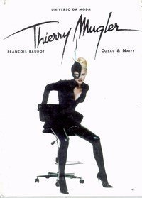 THIERRY MUGLER - UNIVERSO DA MODA