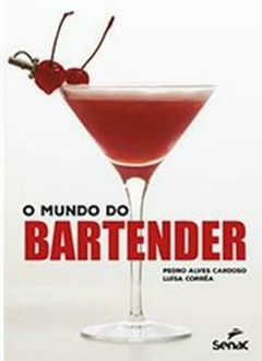 O MUNDO DO BARTENDER