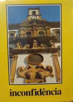 MUSEU DA INCONFIDÊNCIA DE OURO PRETO - IPHAN ESGOTADO - comprar online