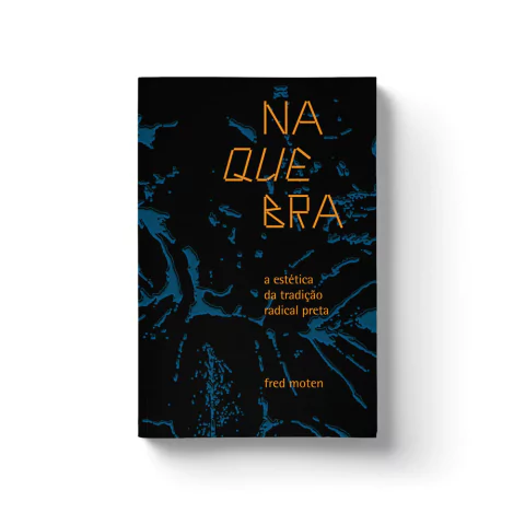 Na quebra: a estética da tradição radical preta