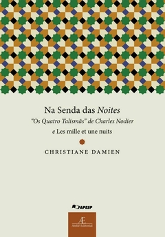 Na Senda das Noites: Os Quatro Talismãs de Charles Nodier e Les mille et une nuits