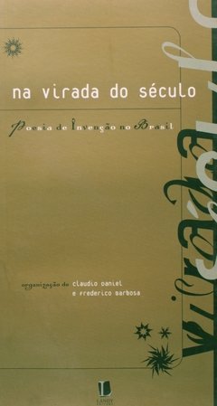 NA VIRADA DO SÉCULO - Antologia Poética