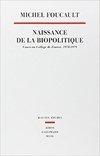 NAISSANCE DE LA BIOPOLITIQUE