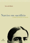 Narciso em Sacrifício – A Poética de Mário de Sá-Carneiro