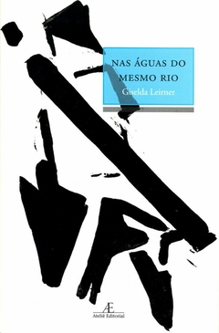 Nas Águas do Mesmo Rio