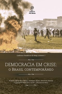 DEMOCRACIA EM CRISE: O BRASIL CONTEMPORÂNEO