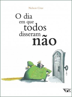 O dia em que todos disseram não