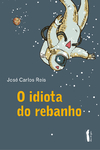 O idiota do rebanho